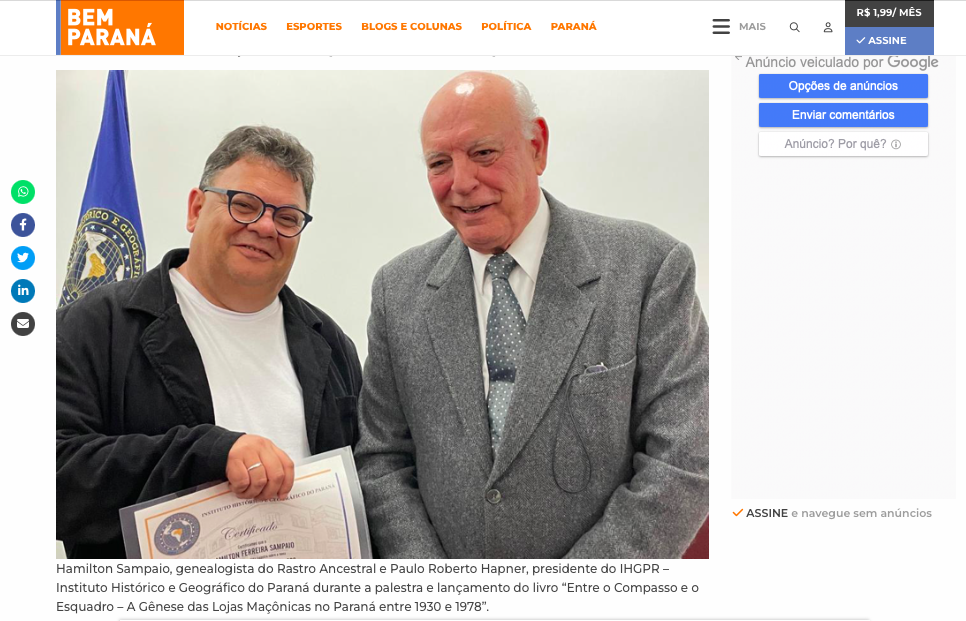 Hamilton Sampaio, genealogista do Rastro Ancestral e Paulo Roberto Hapner, presidente do IHGPR – Instituto Histórico e Geográfico do Paraná durante a palestra e lançamento do livro “Entre o Compasso e o Esquadro – A Gênese das Lojas Maçônicas no Paraná entre 1930 e 1978”.